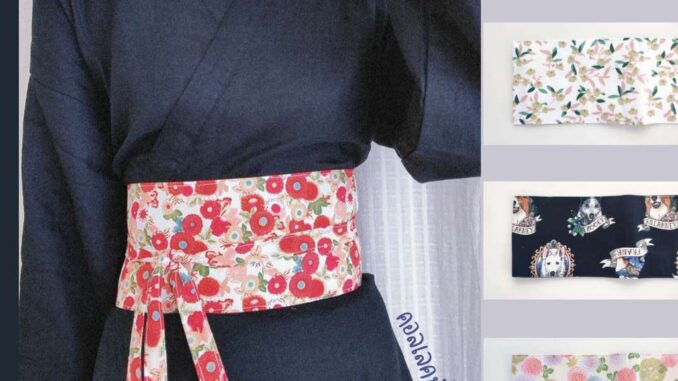 obi - kimono โอบิกิโมโน เซ็ต3 ผ้าคาดเอวญี่ปุ่น/ผ้าคาดเอวสไตล์ชาวฮั่น obi - kimono โอบิกิโมโน เซ็ต3 ผ้าคาดเอวญี่ปุ่น/ผ้าคาดเอวสไตล์ชาวฮั่น