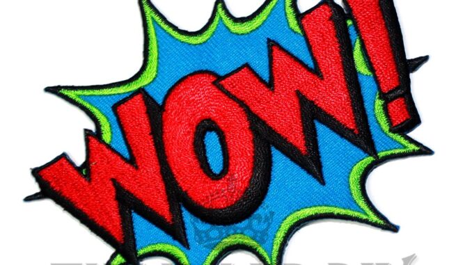 ตัวรีดติดเสื้อ ตัวรีดการ์ตูน ซุปเปอร์ฮีโร่ คำพูด WOW! Superhero Cartoon Comic Patch wop งานปัก DIY ตัวรีด อาร์มติดเสื้อ