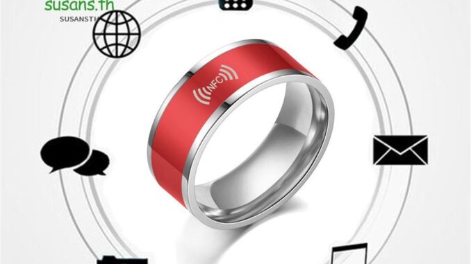 Susans NFC แหวนสวมนิ้วมือ เทคโนโลยี กันน้ํา อุปกรณ์โทรศัพท์ Android อัจฉริยะ