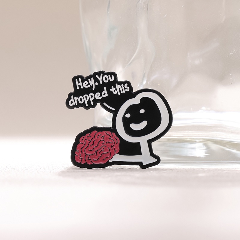 เข็มกลัด รูปเนื้อเพลงตลก Hey You Dropped This Brain Ironic Text เครื่องประดับ สําหรับของขวัญ