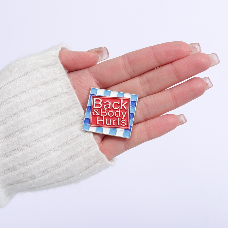 เข็มกลัดโลหะ รูปตัวอักษร Back&body Hurts Enamel Pins สําหรับเพื่อน
