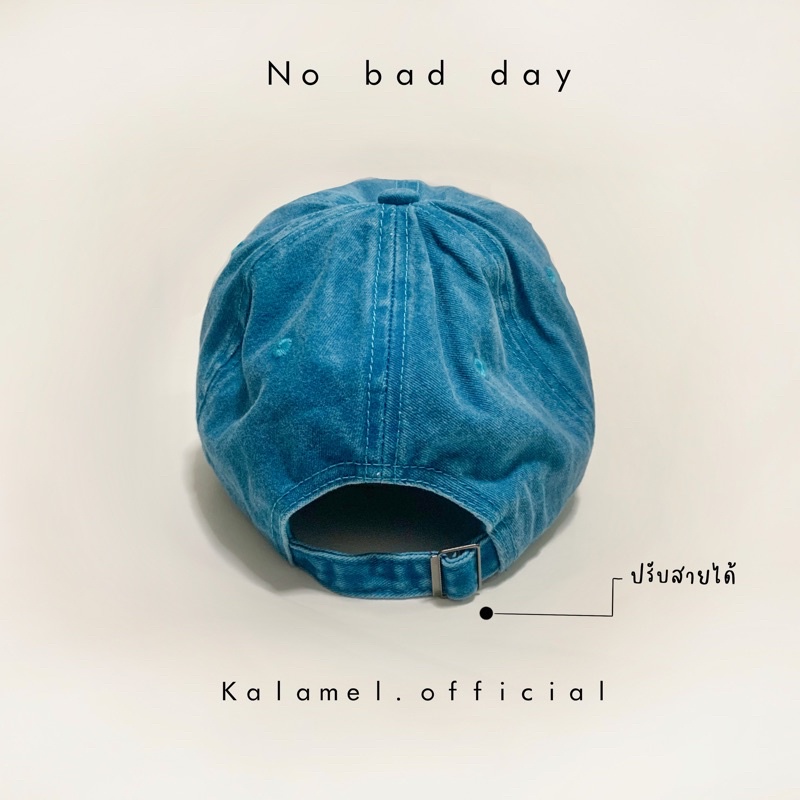 Kalamel หมวกแก๊ปแฟชั่น No bad day cap