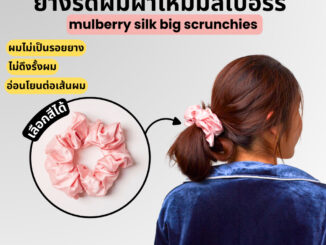 SilkCha “Silk Big Scrunchies” ยางรัดผมผ้าไหม mulberry silk〰️