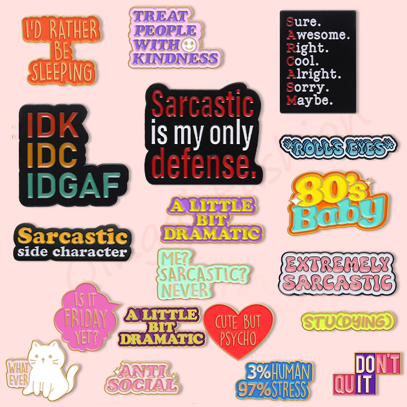 เข็มกลัด รูปการ์ตูน Me Sarcastic Texts ตลก เครื่องประดับ สําหรับเพื่อน