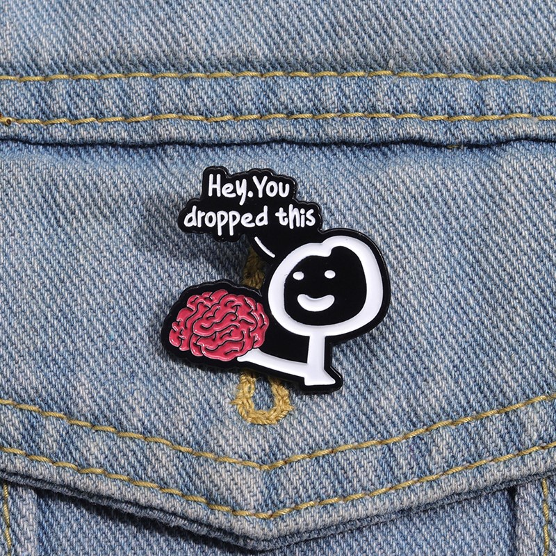 เข็มกลัด รูปเนื้อเพลงตลก Hey You Dropped This Brain Ironic Text เครื่องประดับ สําหรับของขวัญ
