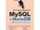 (ศูนย์หนังสือจุฬาฯ)  จัดการฐานข้อมูลด้วย MYSQL + MARIADB (ฉบับสมบูรณ์) (9786162626494)