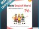 Hello English World P6 : Practice workbook สำหรับ ป.6 (1005667)