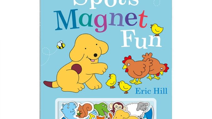 พร้อมส่ง *ลิขสิทธิ์แท้* หนังสือนิทานแม่เหล็ก*Spot's Magnet Fun Hardcover หนังสือเด็ก