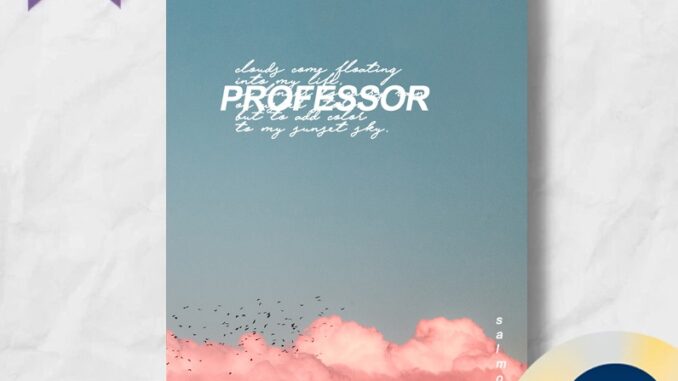 Lunaspace : PROFESSOR #เป็นศิษย์ของเธอ โดย Salmon (พร้อมส่ง)