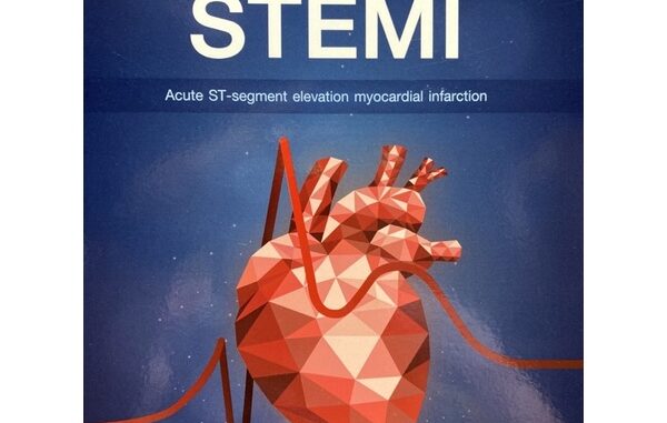 9786165771962 c111 ภาวะกล้ามเนื้อหัวใจขาดเลือดเฉียบพลัน ชนิด STEMI (ACUTE ST-SEGMENT ELEVATION MYOCARDIAL INFARCTION)