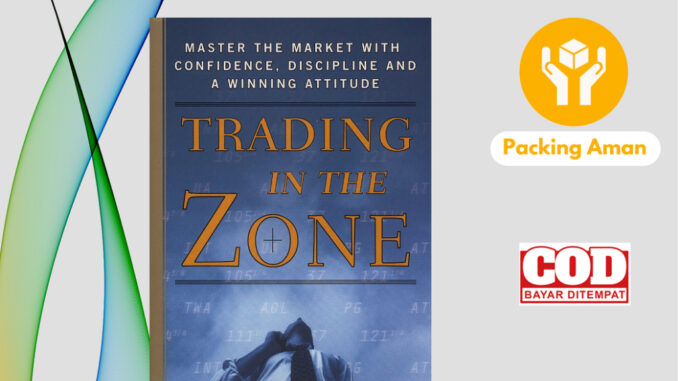 [Hard Cover] Trading In The Zone โดย Mark Douglas (ภาษาอังกฤษ)