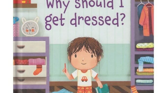 DKTODAY หนังสือ USBORNE LIFT-THE-FLAP VERY FIRST Q&A :WHY SHOULD I GET DRESSED? (AGE 3+)