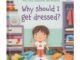 DKTODAY หนังสือ USBORNE LIFT-THE-FLAP VERY FIRST Q&A :WHY SHOULD I GET DRESSED? (AGE 3+)