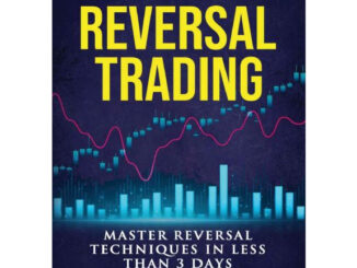 Secret on Reversal Trading By Frank Miller ความลับในการเทรดที่จุดกลับตัวให้เป็นภายใน 3 วัน