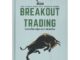 นายอินทร์ หนังสือ เทรดหุ้นให้รวยด้วย BREAKOUT TRADING (ปกแข็ง)