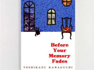 【หนังสือภาษาอังกฤษ】Before Your Memory Fades: A Novel