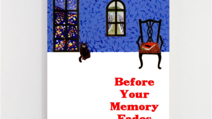 【หนังสือภาษาอังกฤษ】Before Your Memory Fades: A Novel