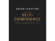 นายอินทร์ หนังสือ Brian Tracy on The Power of Self-Confidence