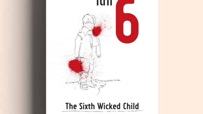 เด็ก 6 (Six Wicked Child ) นักเขียน J. D. Barker น้ำพุ วีเลิร์น welearnbook