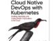 หนังสือ Cloud Native DevOps Book with Kubernetes: Building