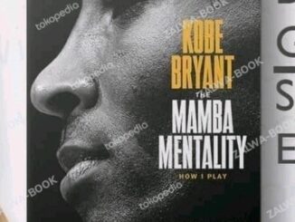 หนังสือ The Mamba Mentality Book: How I Play by Kobe Bryant