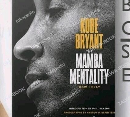 หนังสือ The Mamba Mentality Book: How I Play by Kobe Bryant