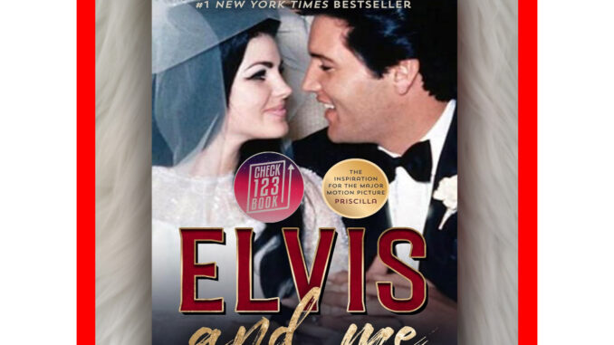 Elvis and Me โดย Priscilla Beaulieu Presley HARDCOVER