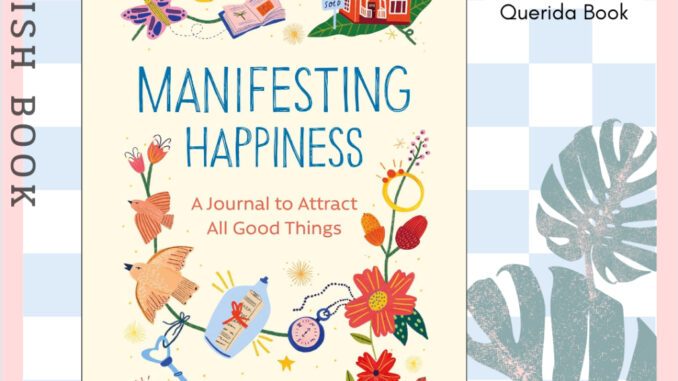 [Querida] หนังสือภาษาอังกฤษ Manifesting Happiness : How to Attract All Good Things by Esther McCann