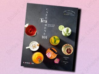 (พร้อมส่ง) หนังสือ CAFE TEA MENU 101 รวมเมนููชายอดฮิตหลากหลายสไตล์ ผู้เขียน: ทีมิกซ์โซโลจิสต์ อีซังมิน BABYMONSTER