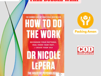 [ภาษาอังกฤษ] How To Do The Work โดยดร. Nicole LePera