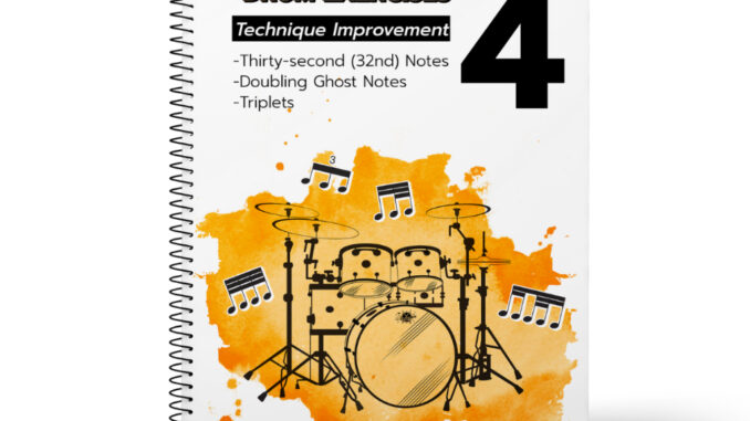 หนังสือแบบฝึกหัดกลองชุด   Drum Exercises 4   Technique Improvement (32nd Notes