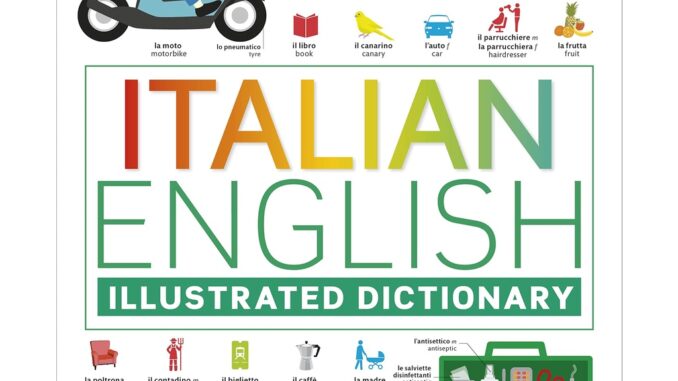 Asia Books หนังสือภาษาอังกฤษ ITALIAN ENGLISH ILLUSTRATED DICTIONARY: