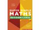 Asia Books หนังสือภาษาอังกฤษ SUPER SIMPLE REVISION CARDS: MATHS