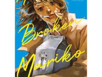 นายอินทร์ หนังสือ MY BROKEN MARIKO แด่มาริโกะของฉัน 1 (Mg)