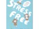 นายอินทร์ หนังสือ Stress Free เครียด - อยู่ - ได้