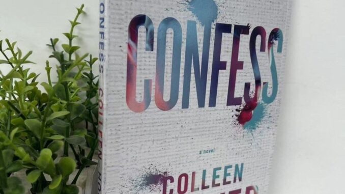 Confess: A Novel/Colleen Hoover✍English book✍หนังสือภาษาอังกฤษ ✌การอ่านภาษาอังกฤษ✌นวนิยายภาษาอังกฤษ✌เรียนภาษาอังกฤษ