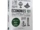 Economics 101 เศรษฐศาสตร์ 101 โดย Alfred Mill จากพฤติกรรมผู้บริโภค ไปตลาดการแข่งขัน ทุกอย่างที่คุณจําเป็นต้องรู้เกี่ยวกับเศรษฐศาสตร์