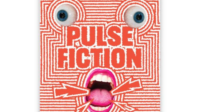 หนังสือ PULSE FICTION เรื่องสั้นแนวทดลอง(เขียน) ผู้เขียน: ยชญ์ บรรพพงศ์  สำนักพิมพ์: แซลมอน/SALMON (ชุมชนนิยมอ่าน)