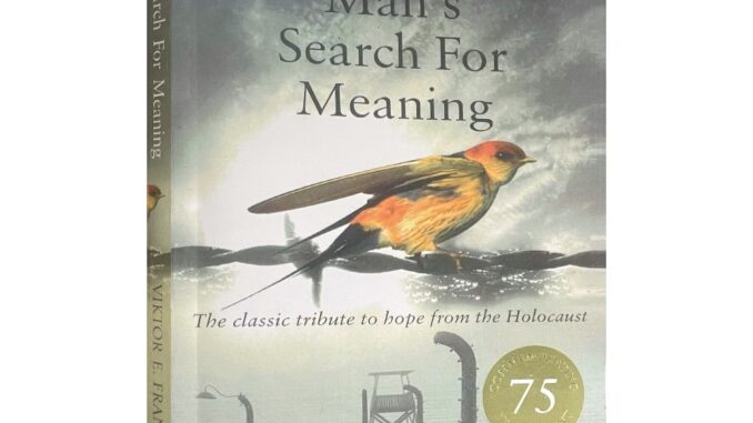 Man's Search for Meaning Viktor E. หนังสือวิเคราะห์จิตวิทยาภาษาอังกฤษ Frankl