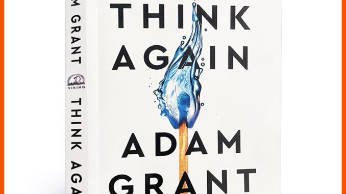 Think Again: The Power of Knowing What You Not Know by Adam Grant (ปกหลังกระดาษ)