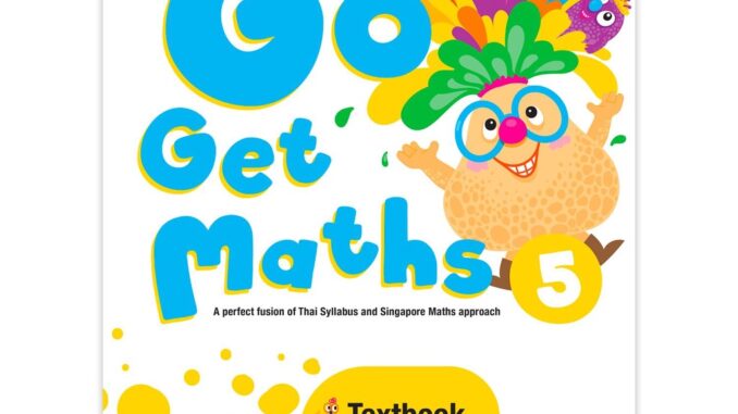 N2N Education Go Get Maths Textbook Prathomsuksa 5