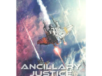 ANCILLARY JUSTICE ปฐมบท มหาสงครามแห่งแร็ดช์