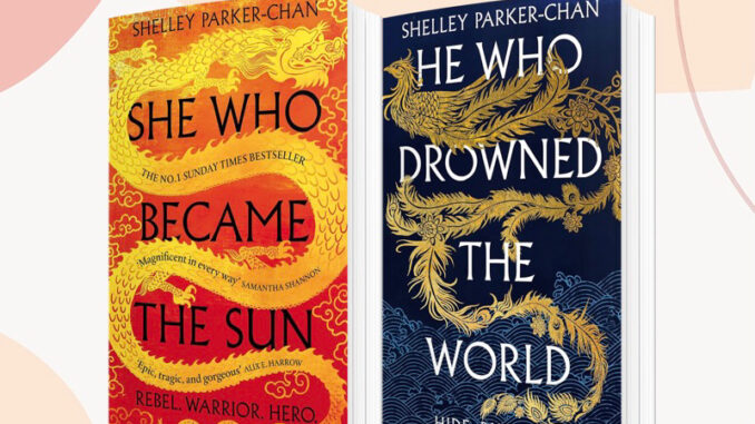 VYNELA (หนังสือภาษาอังกฤษ) SHE WHO BECAME THE SUN / HE WHO DROWNED THE WORLD (THE RADIANT EMPEROR #1-2) — SHELLEY PARKER