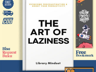 The Art of Laziness: กระดุมผ้าพันคอ ฉายภาพ และปรับปรุงประสิทธิภาพการทํางานของคุณ โดย Library Mindset (เวอร์ชั่นภาษาอังกฤษ)