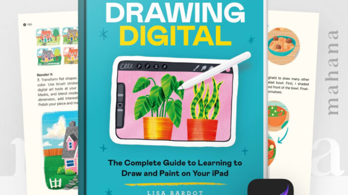 [ΕΡÚΒ] หนังสือ สอนวาดรูปด้วย Procreate - Drawing Digital: The Complete Guide to Learning to Draw and Paint on Your iPad