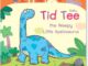 Plan for Kids หนังสือนิทานเด็ก เรื่อง Tid Tee the Weepy Little Apatosaurus (ติ๊ดตี่ขี้แย) ปกอ่อน