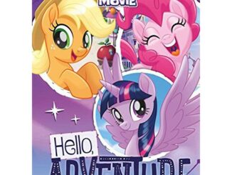 My Little Pony The Movie: Hello