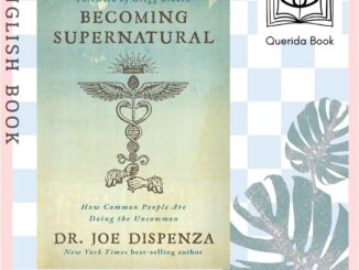 [Querida] หนังสือภาษาอังกฤษ Becoming Supernatural by Dr Joe Dispenza