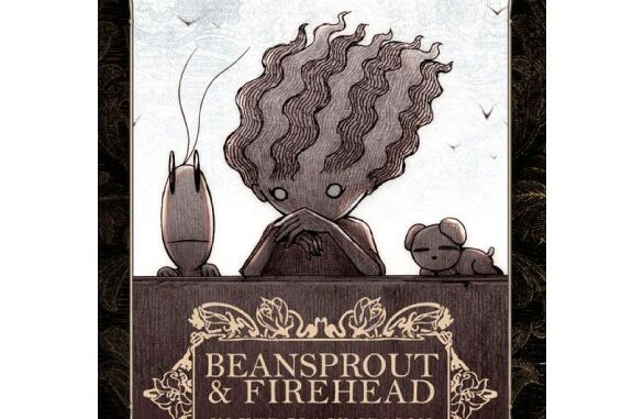 Beansprout & Firehead II In the black season - ถั่วงอกและหัวไฟ (เล่ม2) ในฤดูกาลสีดำ (ปกกึ่งแข็ง)