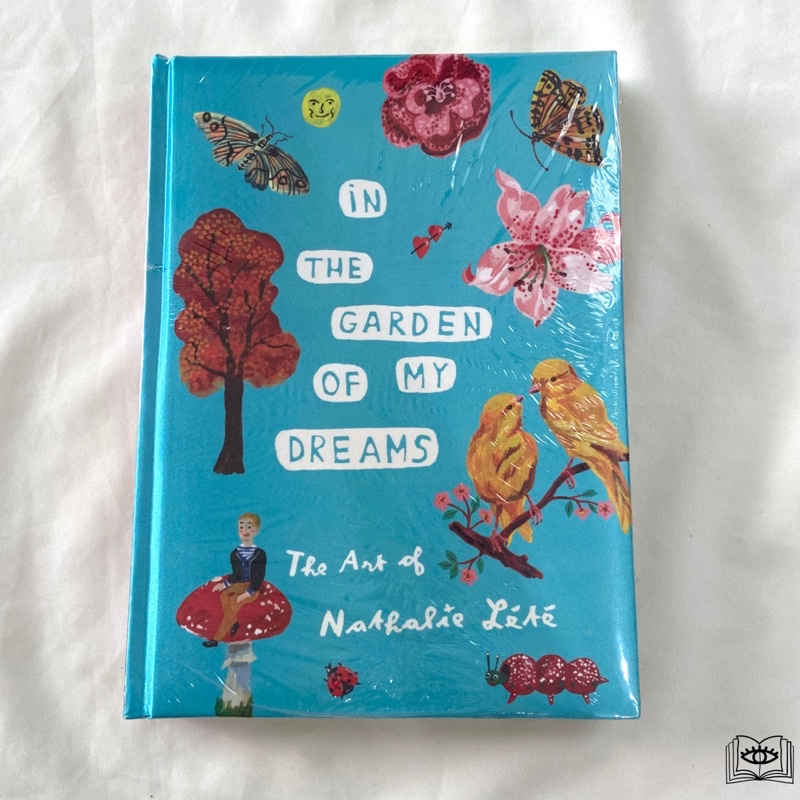 [Querida] In the Garden of My Dreams : The Art of Nathalie Lt (CSM STK BL) [Hardcover] by Nathalie Lete